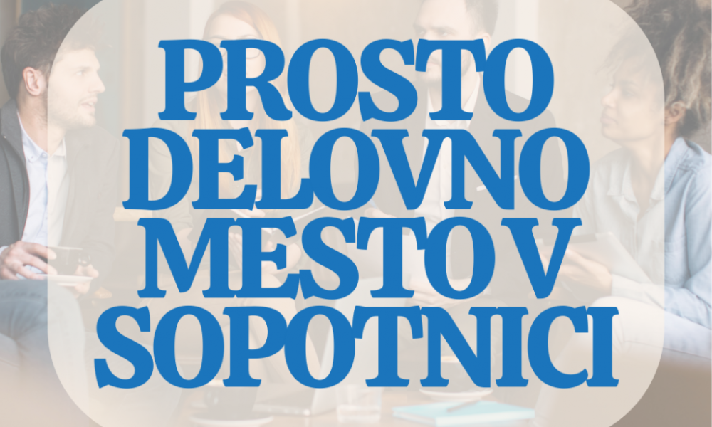 Prosto delovno mesto v Sopotnici: STROKOVNI DELAVEC V PROGRAMU - M/Ž