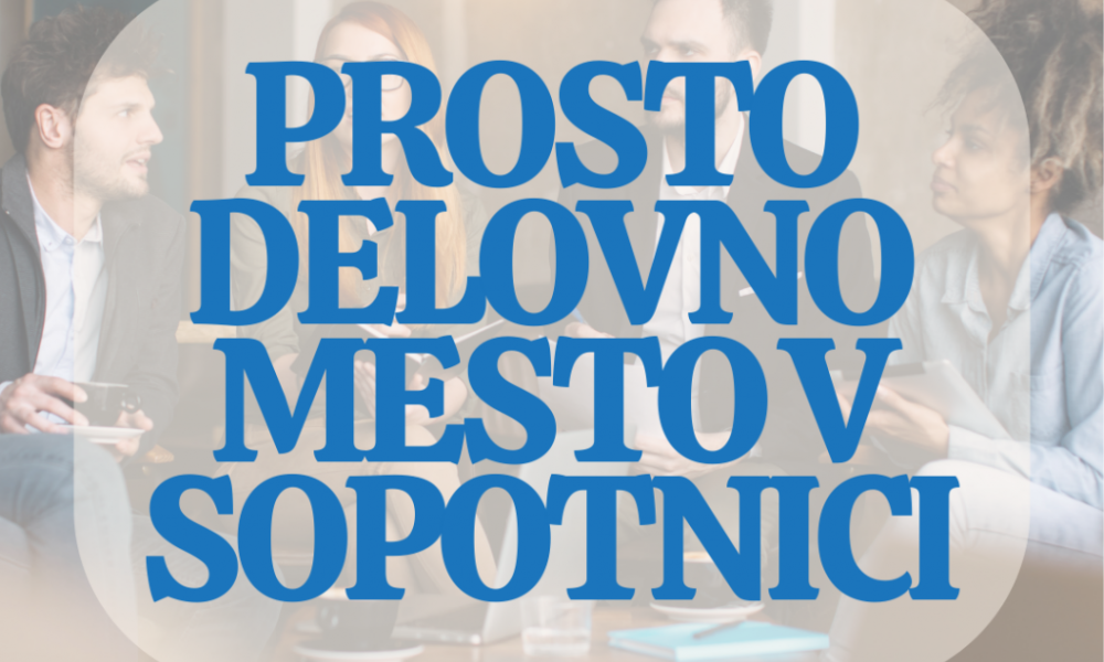 Prosto delovno mesto v Sopotnici: strokovni sodelavec v programu M/Ž