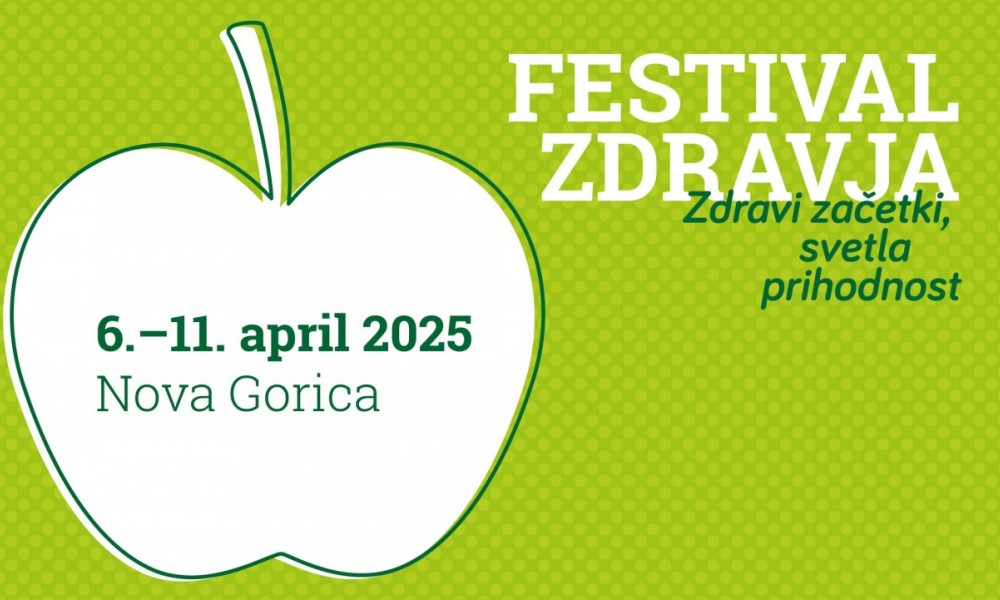 FESTIVAL ZDRAVJA V NOVI GORICI