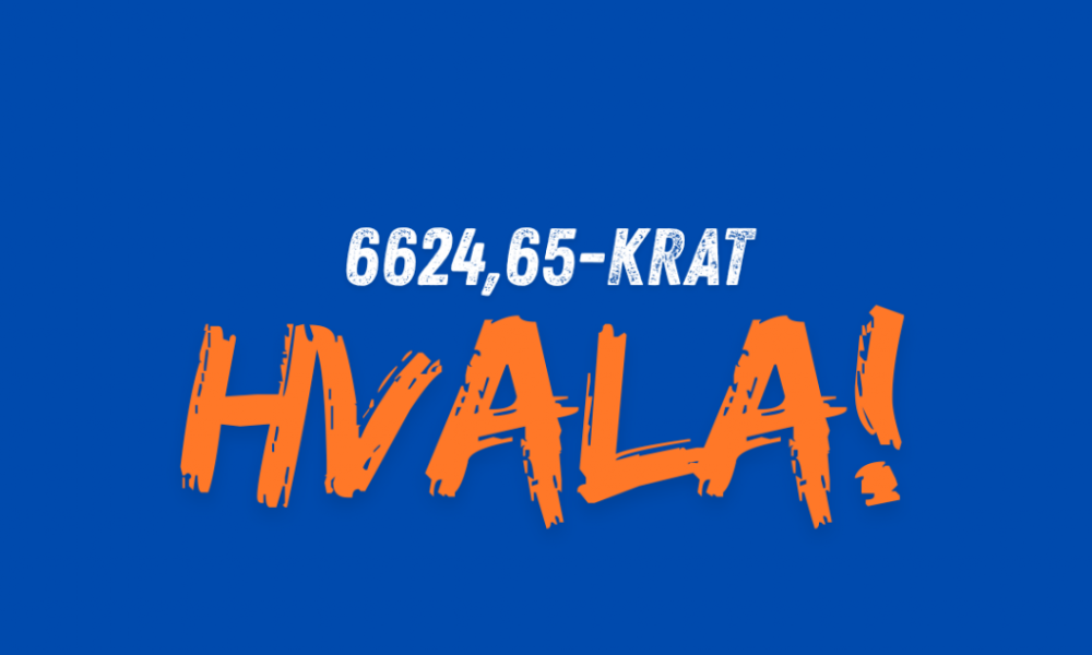 6624,65-krat HVALA!